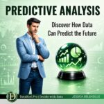 Predictive analytics showing how data can help forecast the future and improve business decision-making.